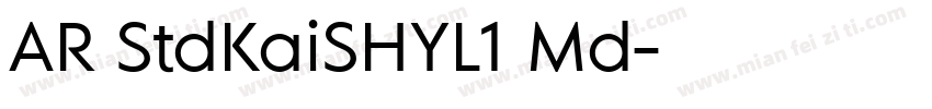 AR StdKaiSHYL1 Md字体转换